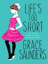 Life's Too Short (eBook)